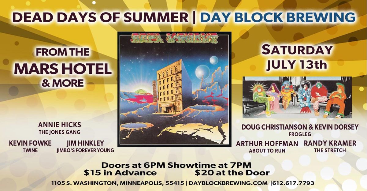 DEAD DAYS OF SUMMER: From The Mars Hotel and More (50-Year Anniversary) 