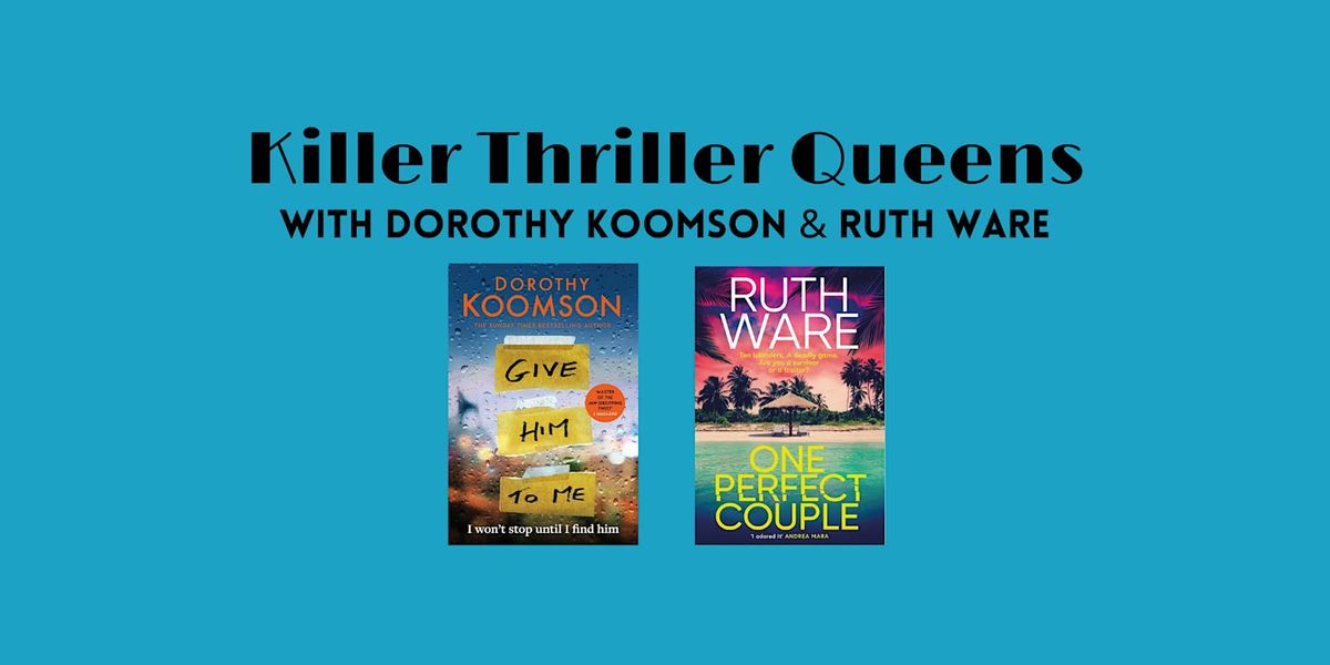 Killer Thriller Queens - Crime Writers Panel