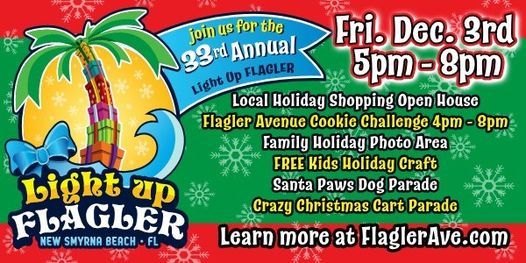 Light Up Flagler Flagler Avenue Holiday Merchant Open House The Party S On Flagler New Smyrna Beach 3 December 21 Light Up Flagler Flagler Avenue Holiday Merchant Open House The Party S On Flagler New Smyrna Beach 3 December 21