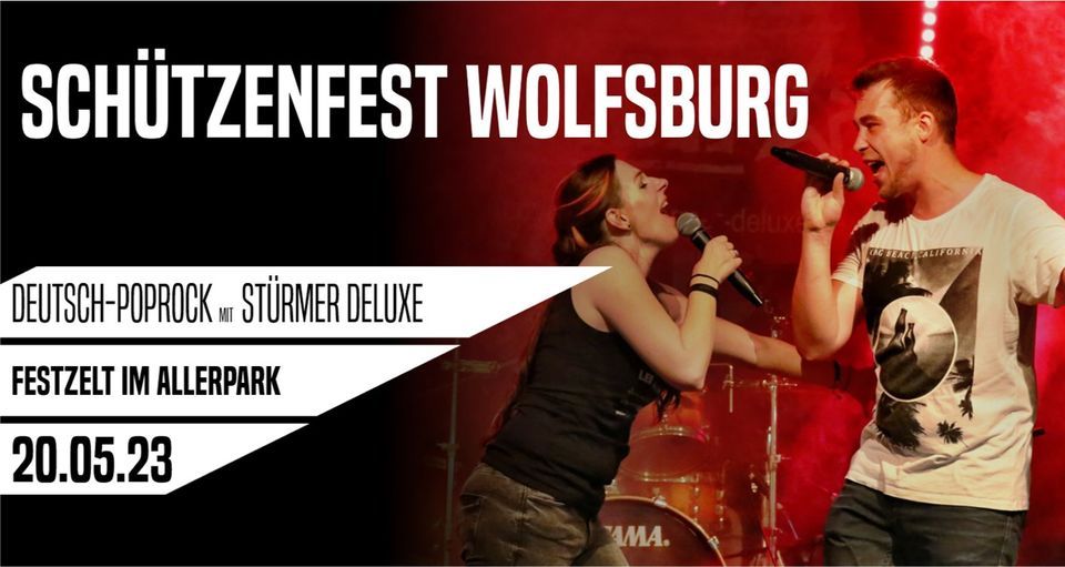 Sch\u00fctzenfest Wolfsburg | Konzert St\u00fcrmer Deluxe