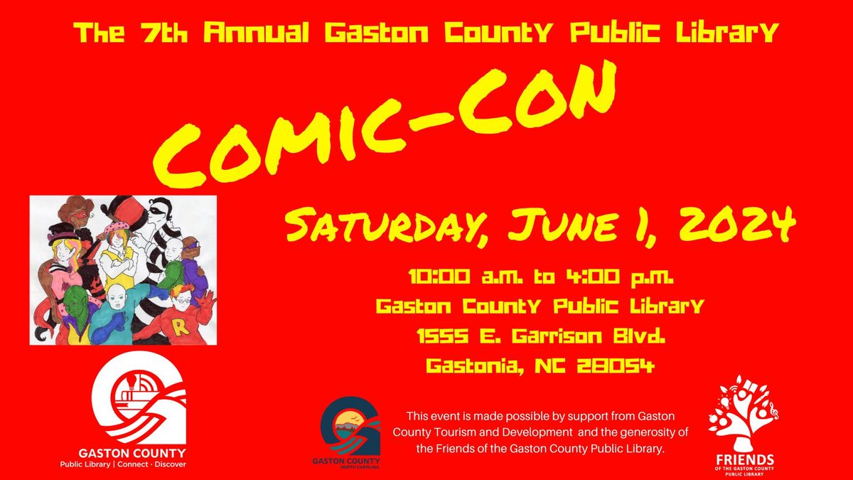 The 7th Annual Gaston County Public Library Comic-Con!
