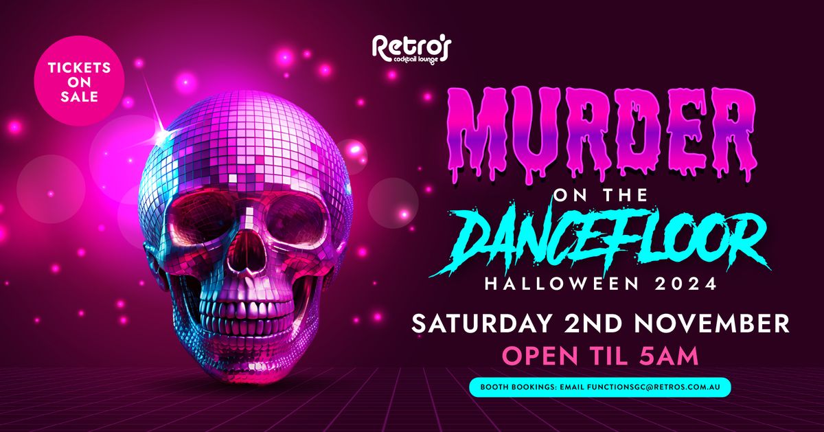 Murder on the Dancefloor Halloween at Retro's!