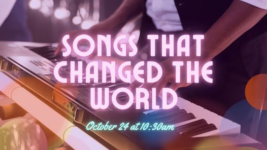 Songs that Changed the World