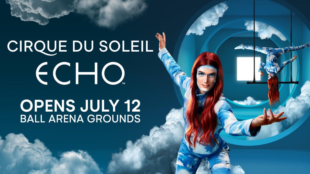 Cirque du Soleil: Echo - Denver