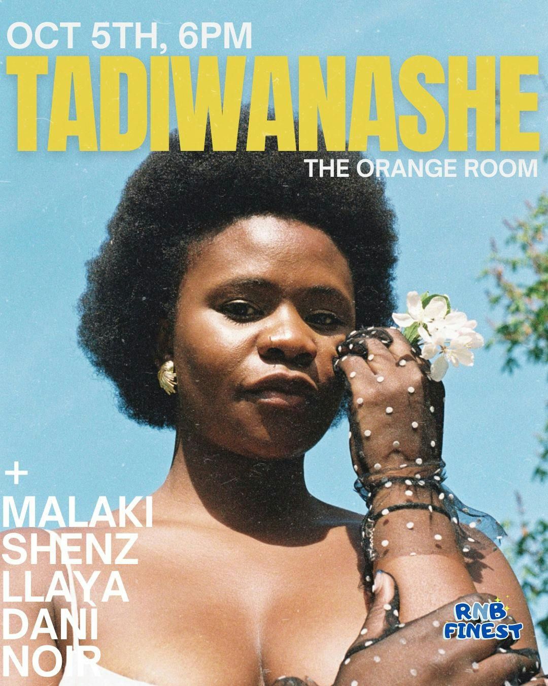 RnB Finest presents Tadiwanashe with Malaki, Shenz, LLaya, Dani and Noir