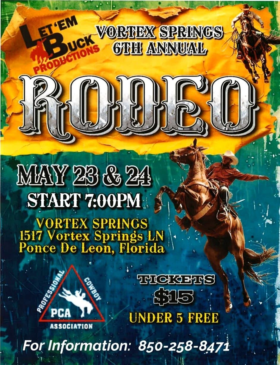 6th annual Vortex Springs Rodeo