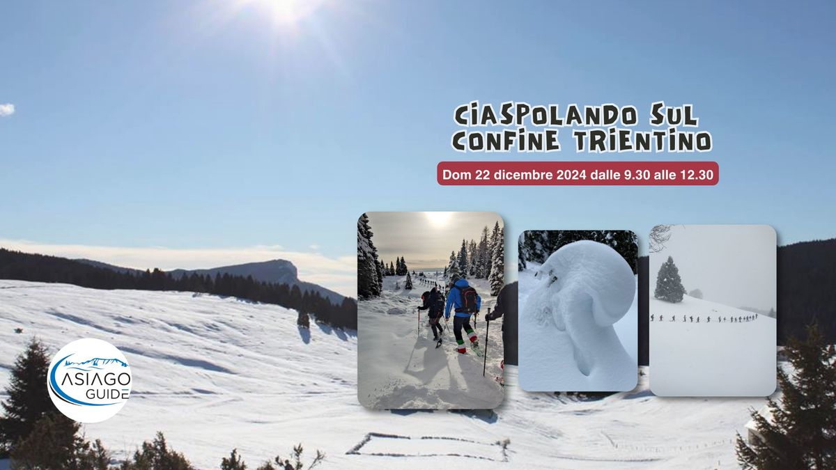 Ciaspolando sul confine trentino