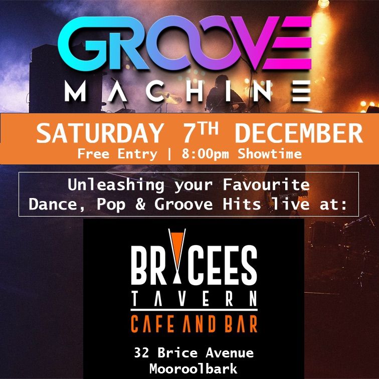 Groove Machine Live at Brycees Tavern \u2013 Dec 7th!