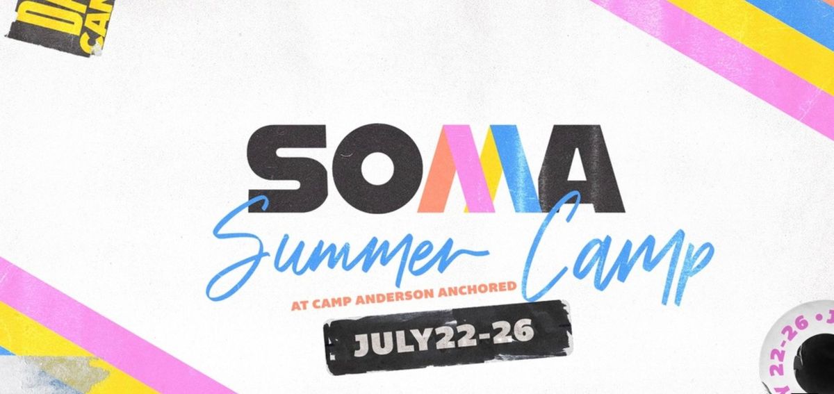 SOMA Summer Camp