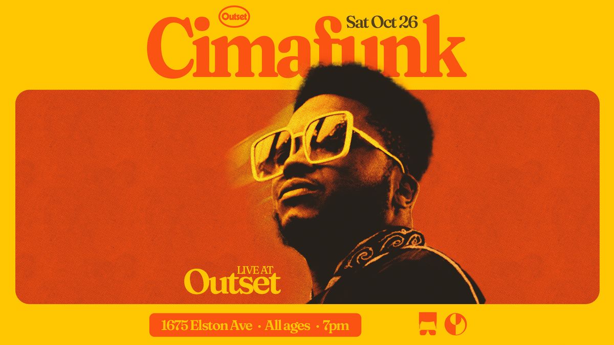 Cimafunk at Outset