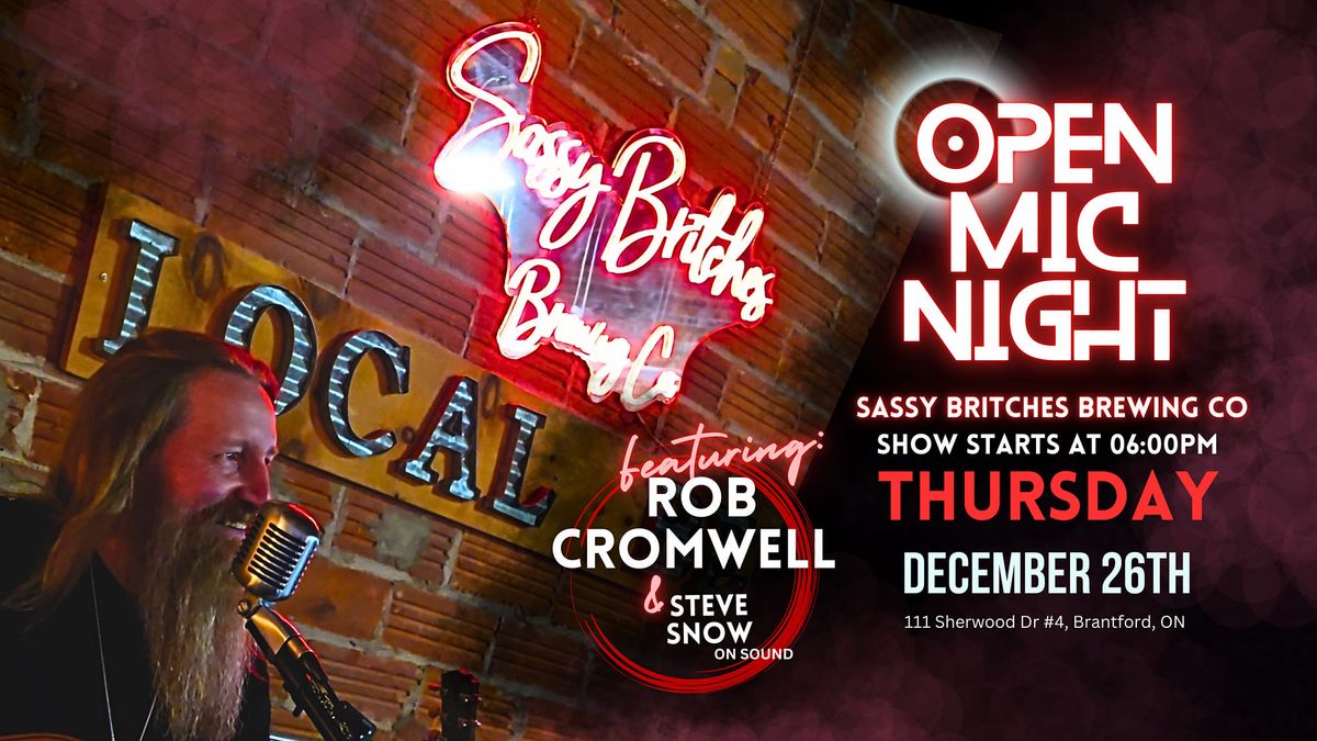 \ud83d\udc83\ud83c\udf99 OPEN MIC NIGHT @ SASSY BRITCHES BREWING CO. \ud83c\udf99\ud83d\udc83