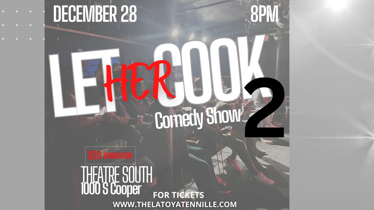 Let Her Cook Comedy Show 2