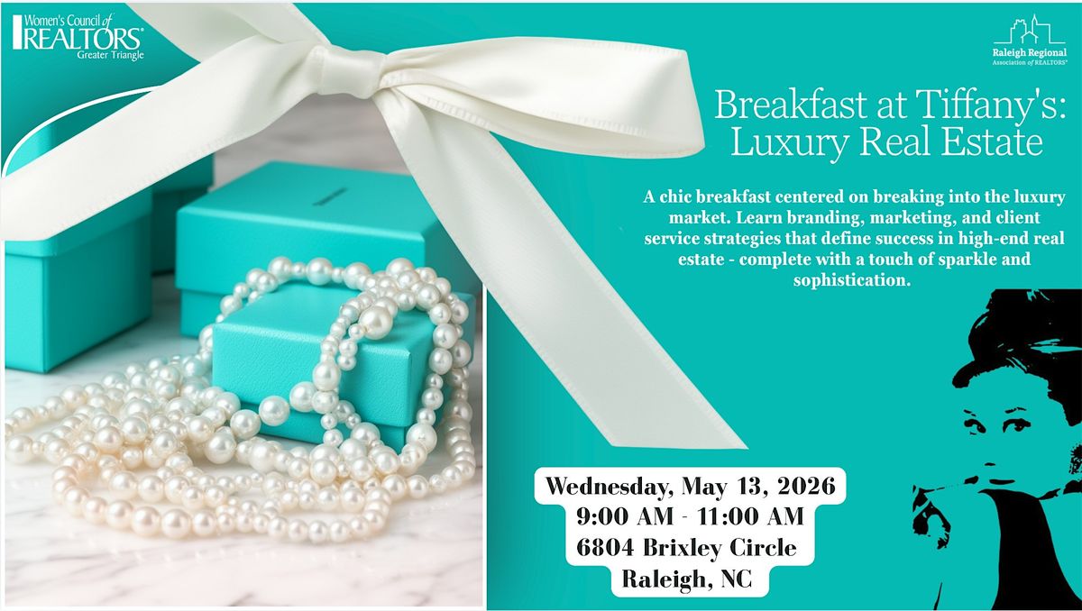 Breakfast at Tiffany's: Luxury Real Estate