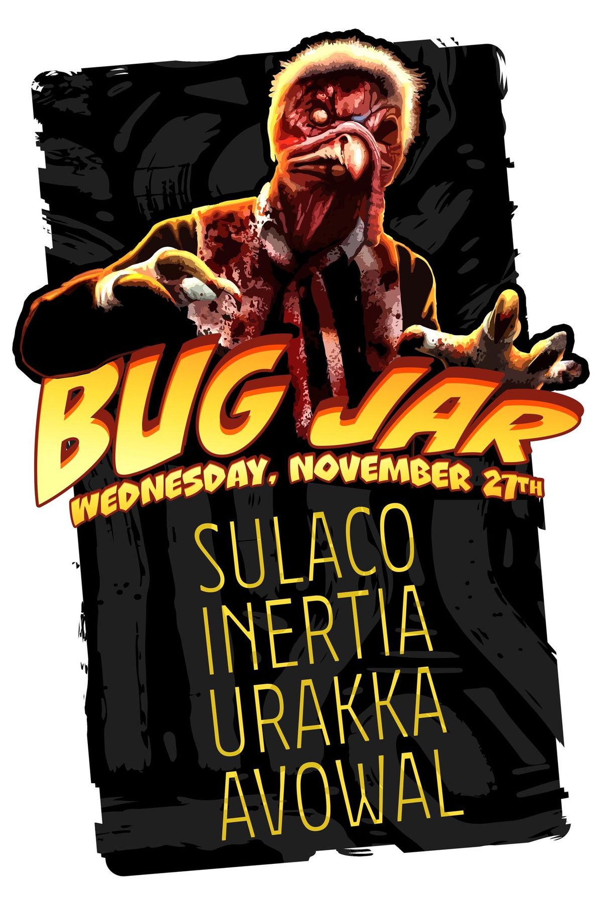 Thanksgiving EVE w\/ Sulaco \/ Inertia \/ Avowal \/ Urakka