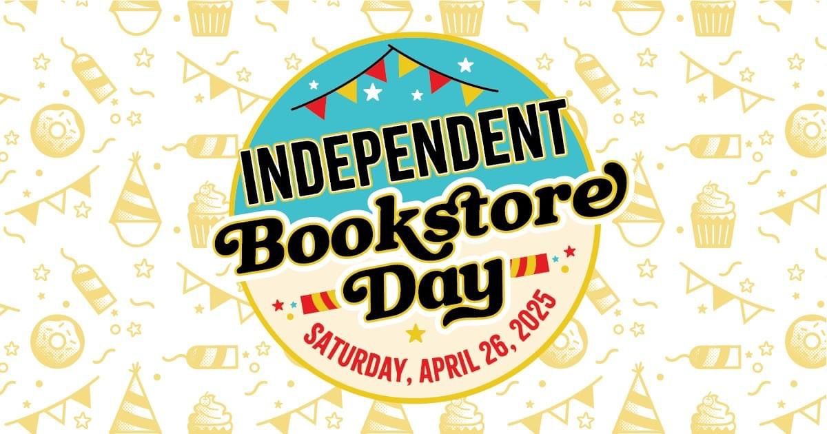 INDEPENDENT BOOKSTORE DAY Book Signing 