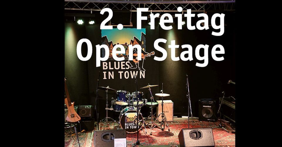 2. Freitag Open Stage