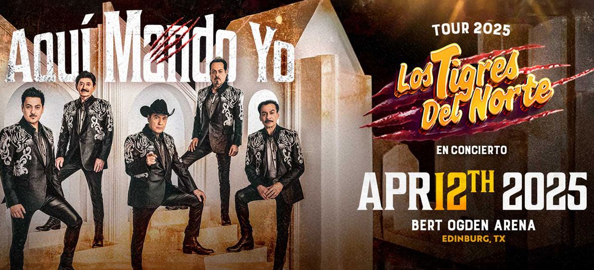 Los Tigres del Norte at Bert Ogden Arena