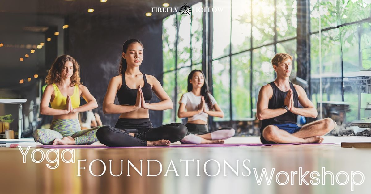Yoga Foundations Workshop