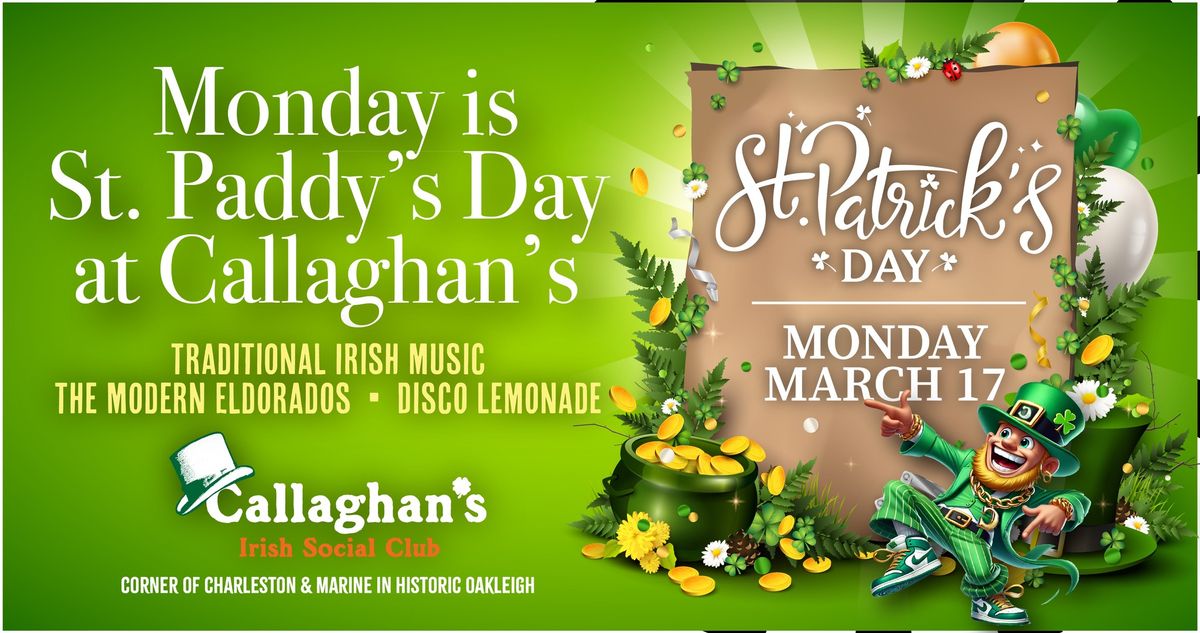 St. Paddy's Day at Callaghan's Irish Social Club (Monday)