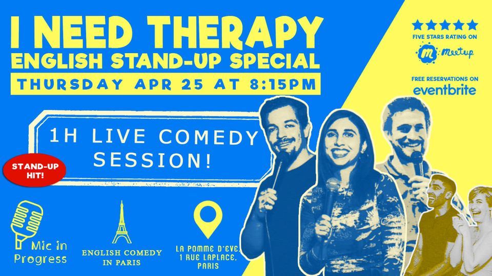 English Stand-Up Comedy in Paris | I Need Therapy