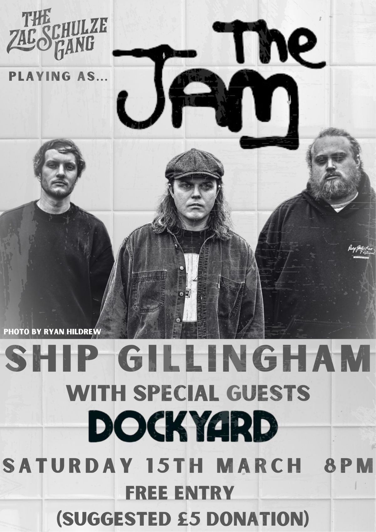 THE JAM (performed by Zac Schulze Gang) w. special guests DOCKYARD - Ship Gillingham