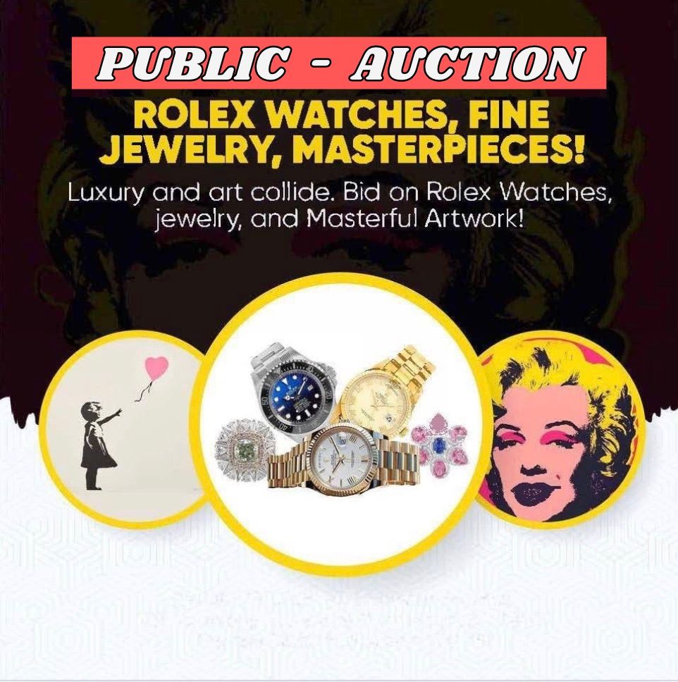 PUBLIC AUCTION-FINE ART,JEWELRY,ROLEX WATCHES.