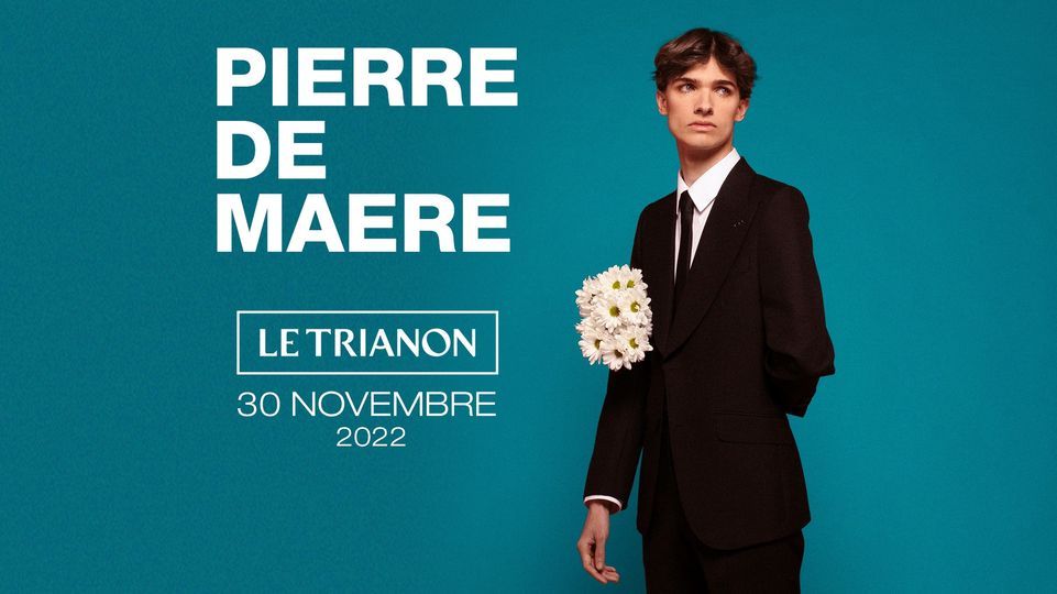 Pierre de Maere en concert au Trianon \u2022 Paris