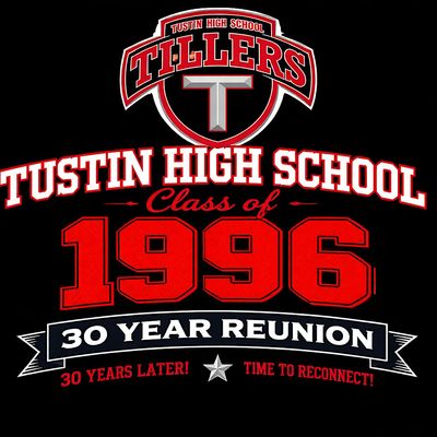 Tustin High School 30 year reunion