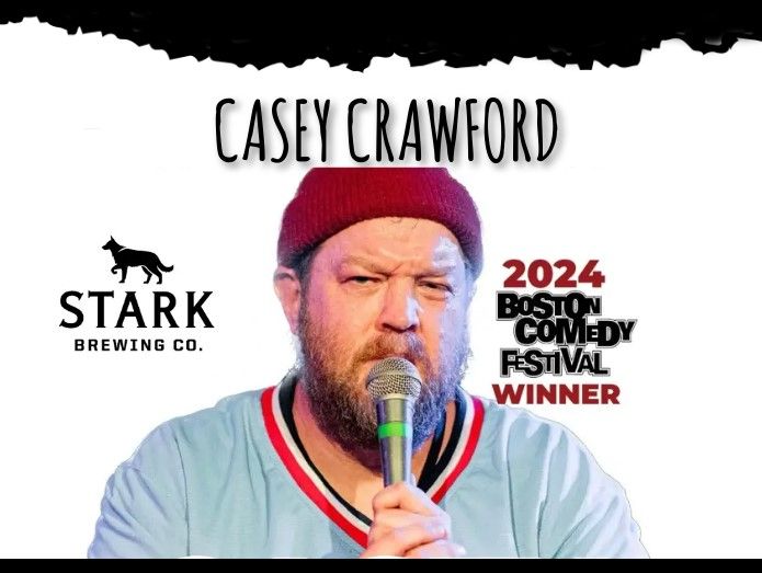 Comedy Show - Headliner Casey Crawford