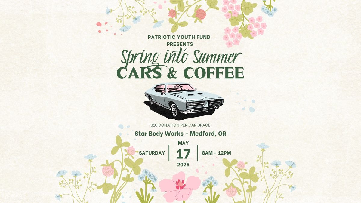 Spring into Summer Cars & Coffee