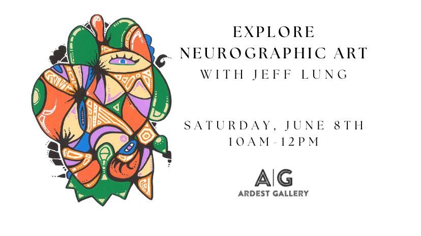 Explore Neurographic Art with Jeff Lung