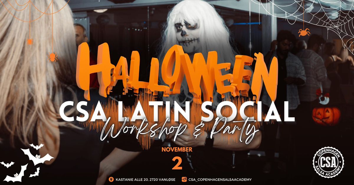 \ud83c\udf83HALLOWEEN CSA Latin Social - Workshop & Party\ud83c\udf83