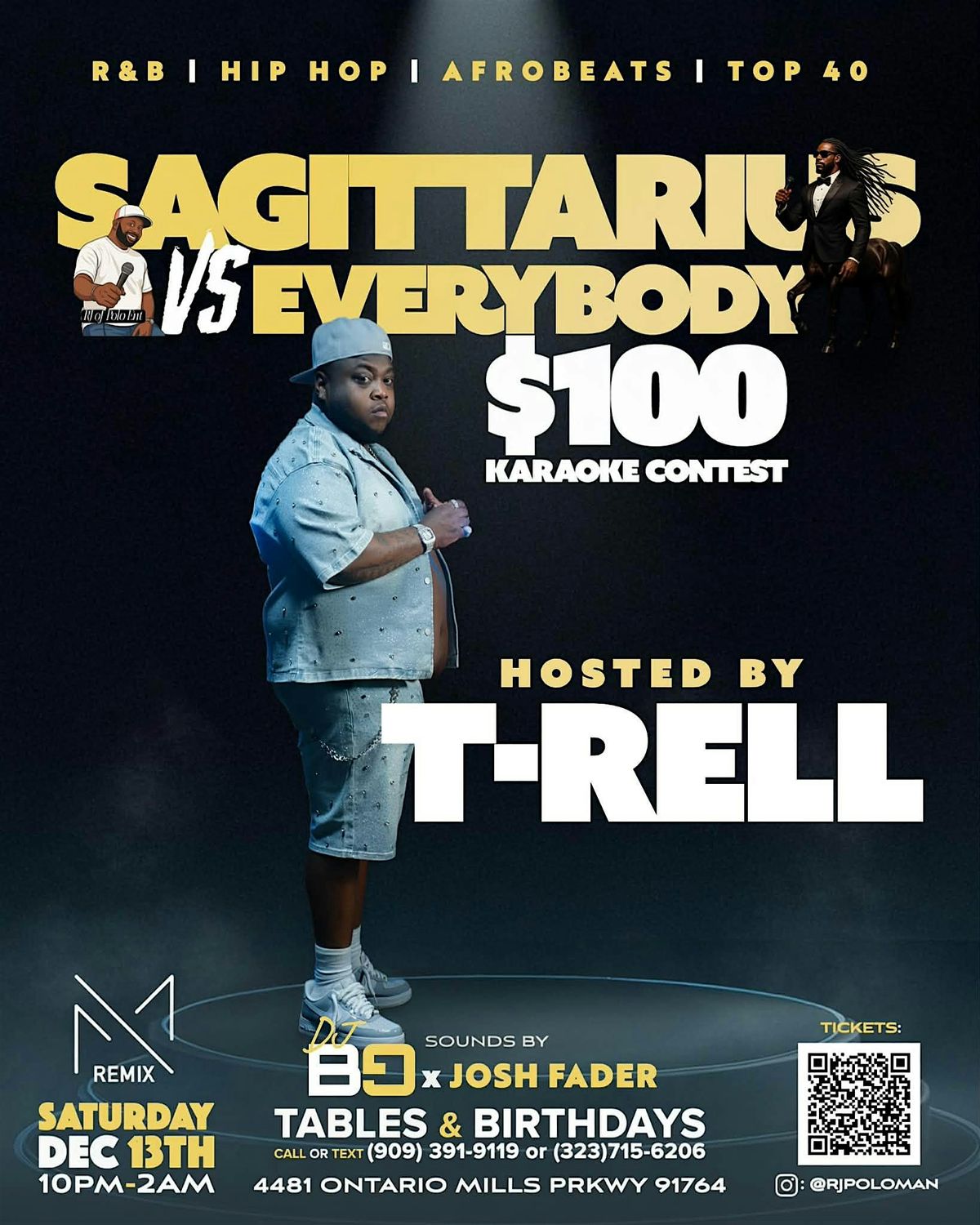 Sagittarius Remix Karaoke Hosted by T Rell free B4 10 30 w RSVP (Limited)