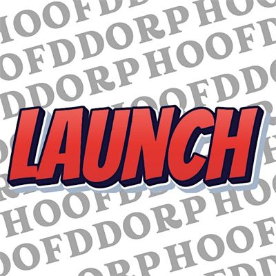 LAUNCH - Hoofddorp