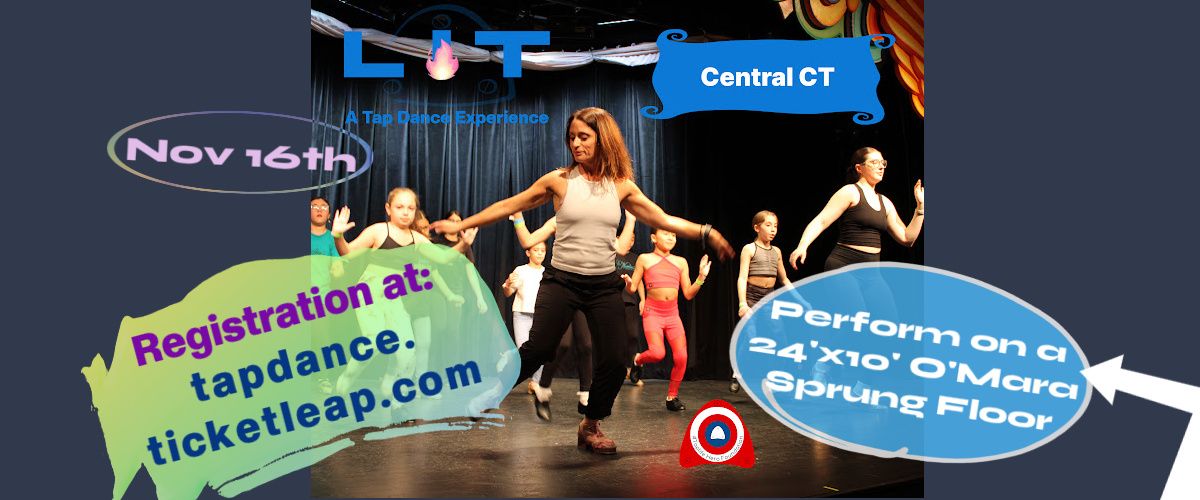 LIT - A Tap Dance Experience (Glastonbury, CT)