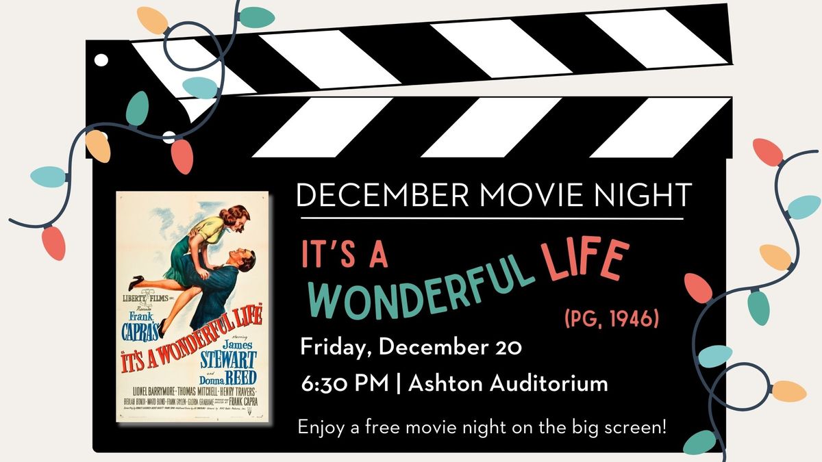 Movie Night: It's a Wonderful Life (PG, 1946)