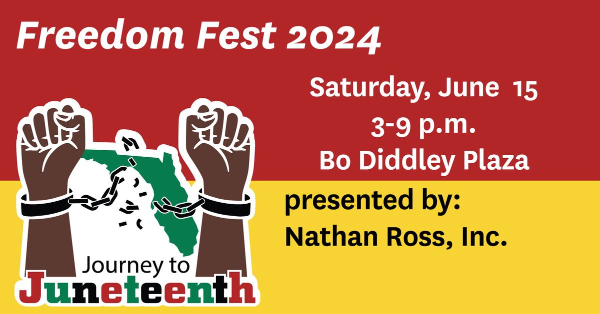 Journey to Juneteenth: Freedom Fest '24