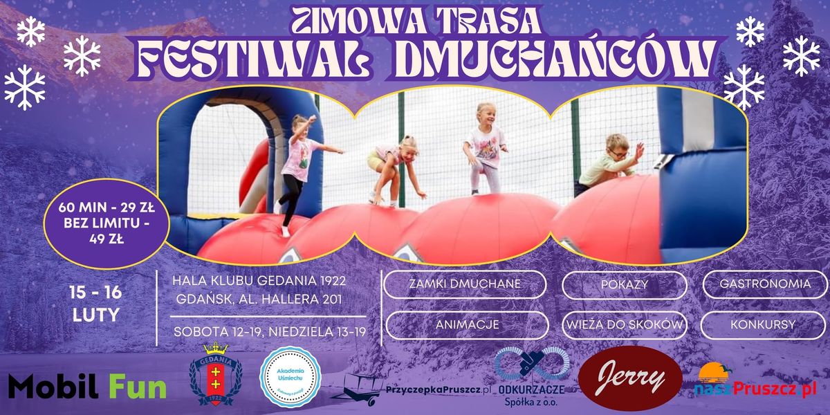 Zimowa trasa festiwal dmucha\u0144c\u00f3w - Gda\u0144sk Gedania