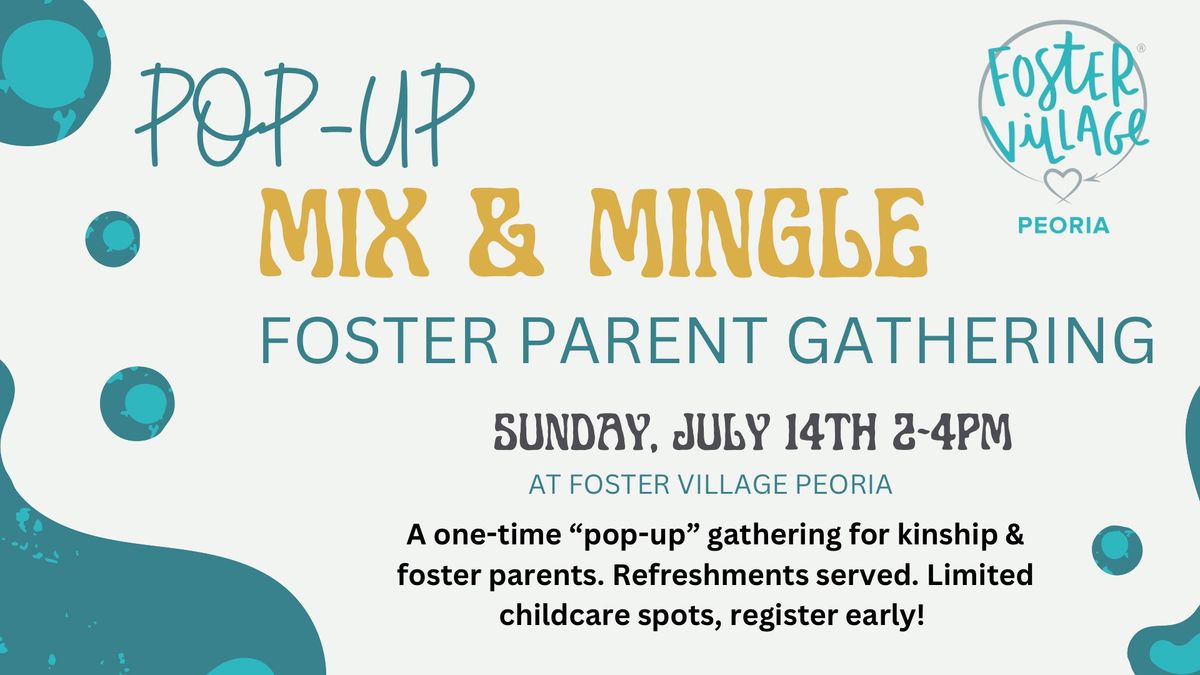 Pop-Up Mix & Mingle Foster Parent Gathering