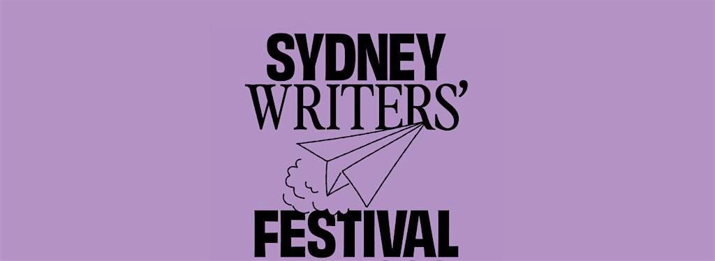 Sydney Writer's Festival - Live and Local