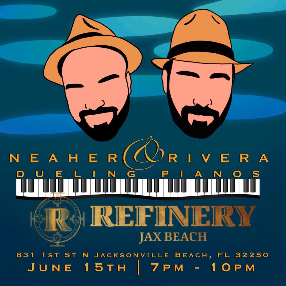 Neaher & Rivera: Duel @ Refinery Jax Beach