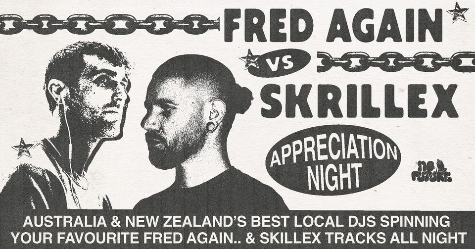 Fred again.. vs Skrillex Appreciation Night - Perth