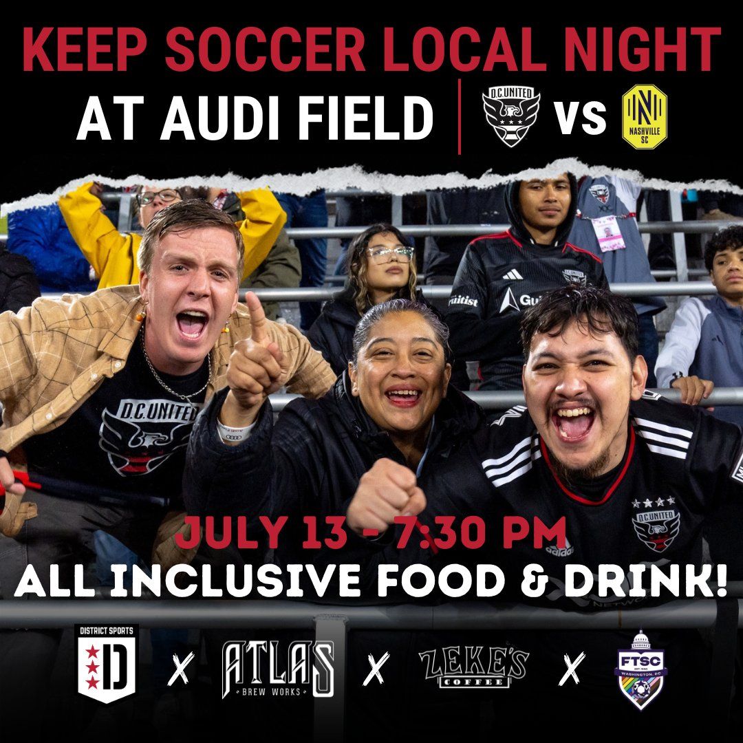 Nashville SC at DC United at Audi Field