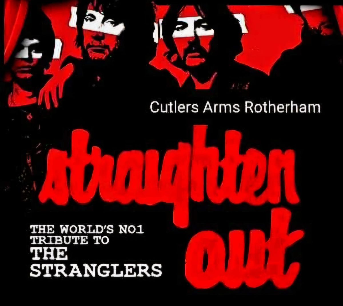 STRAIGHTEN OUT  - THE WORLDS NO 1 STRANGLERS TRIBUTE