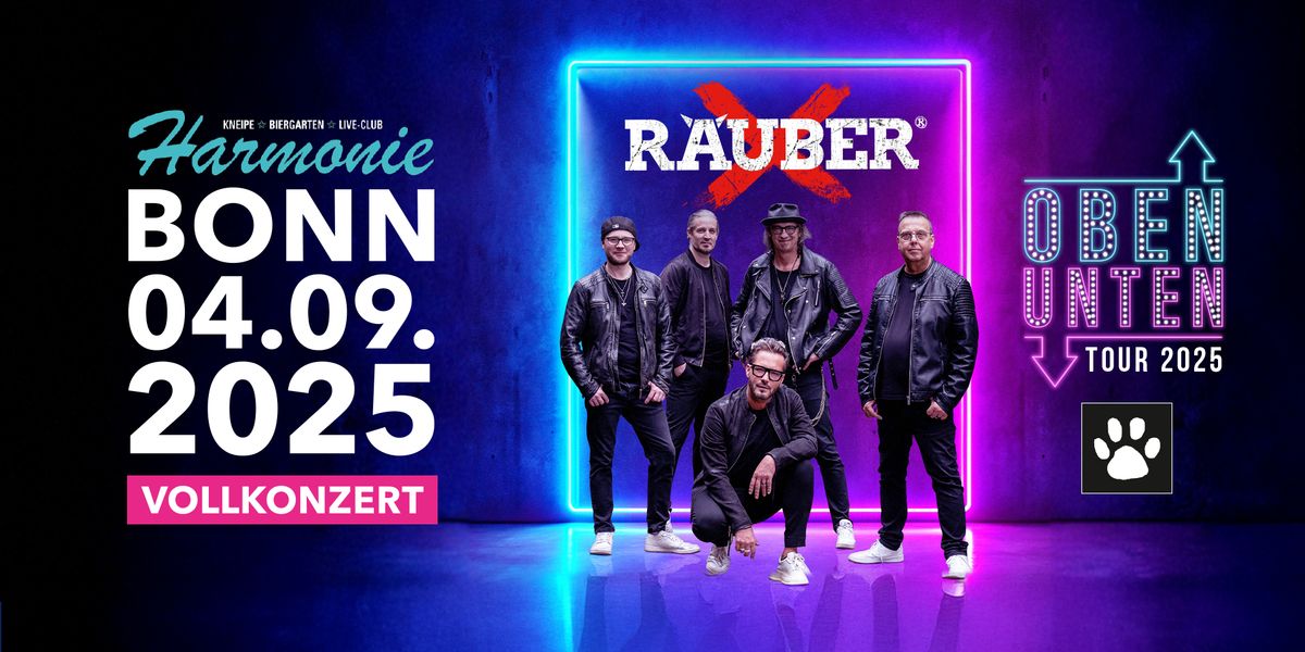 R\u00c4UBER LIVE IN DER HARMONIE BONN - Oben Unten Tour 2025