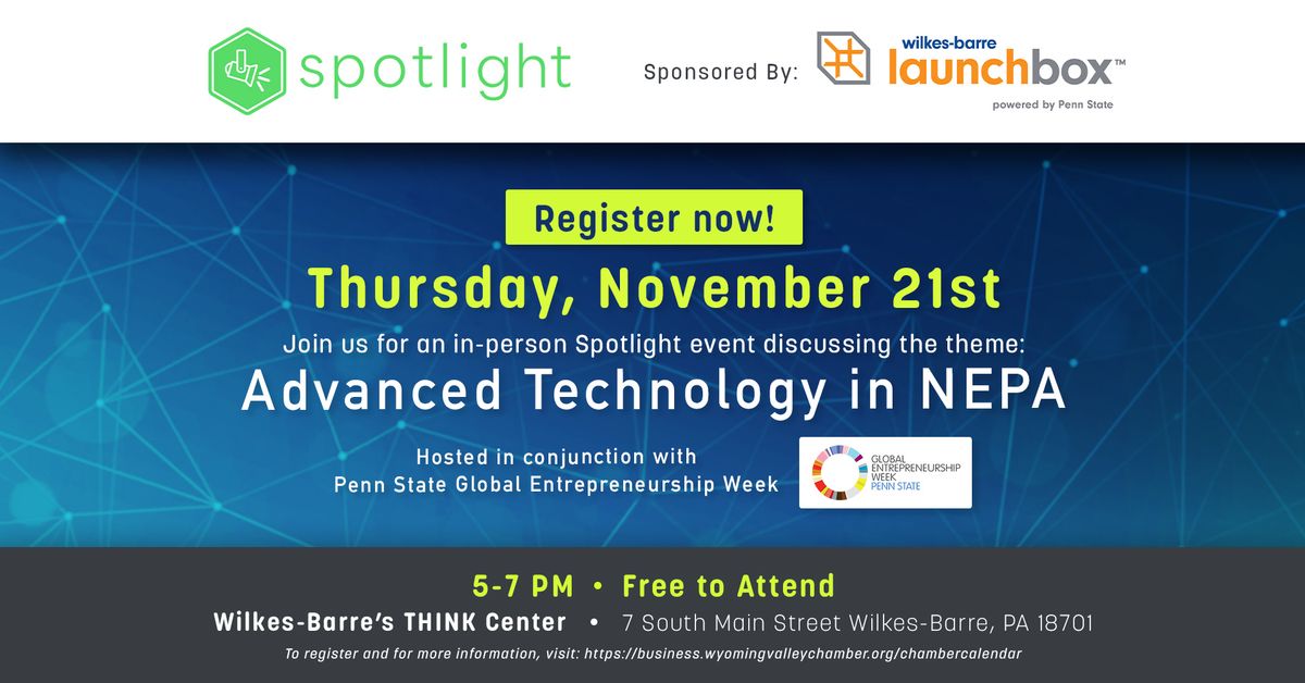 Spotlight Event - Advanced Technology in NEPA