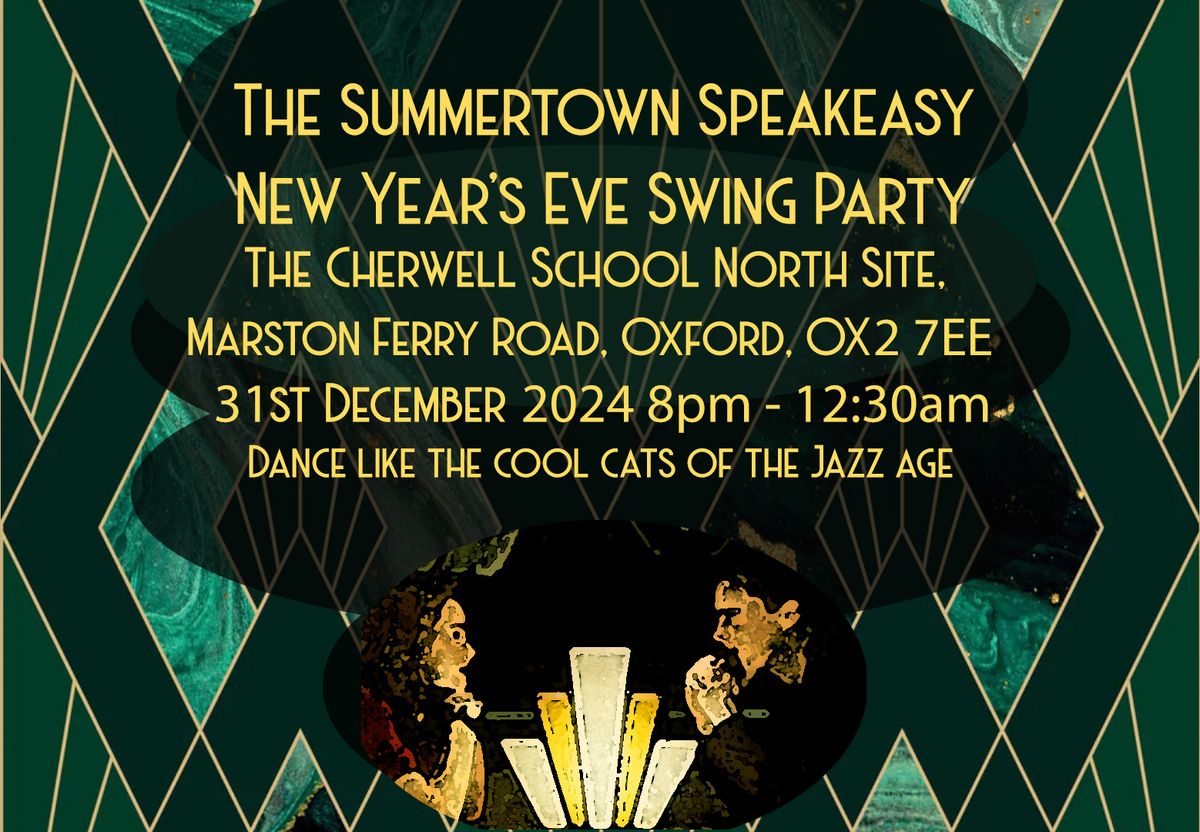 The Summertown Speakeasy New Year's Eve Swing Party 2024