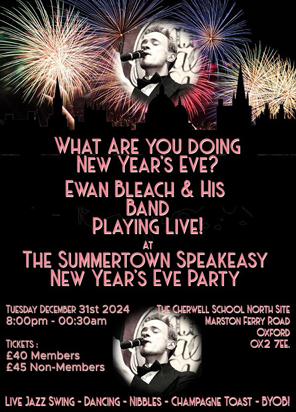 Summertown Speakeasy New Year's Eve Swing Party 2024 with Ewan Bleach Playing Live