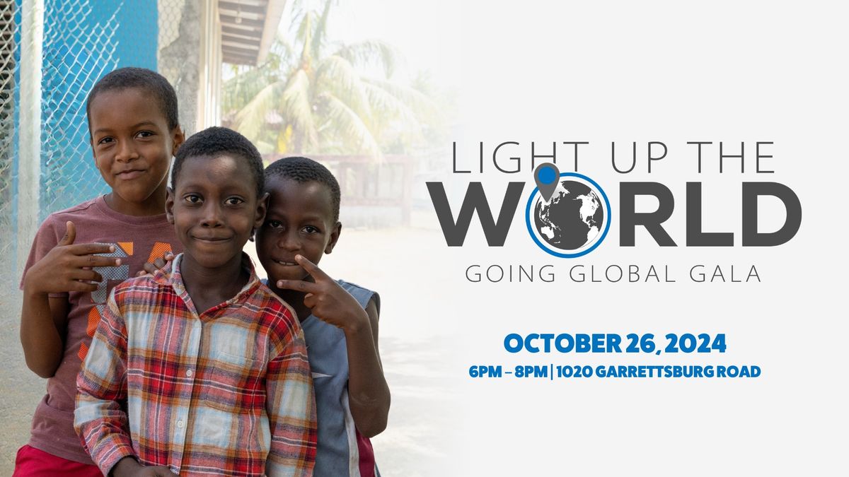 Going Global Gala: Light Up The World