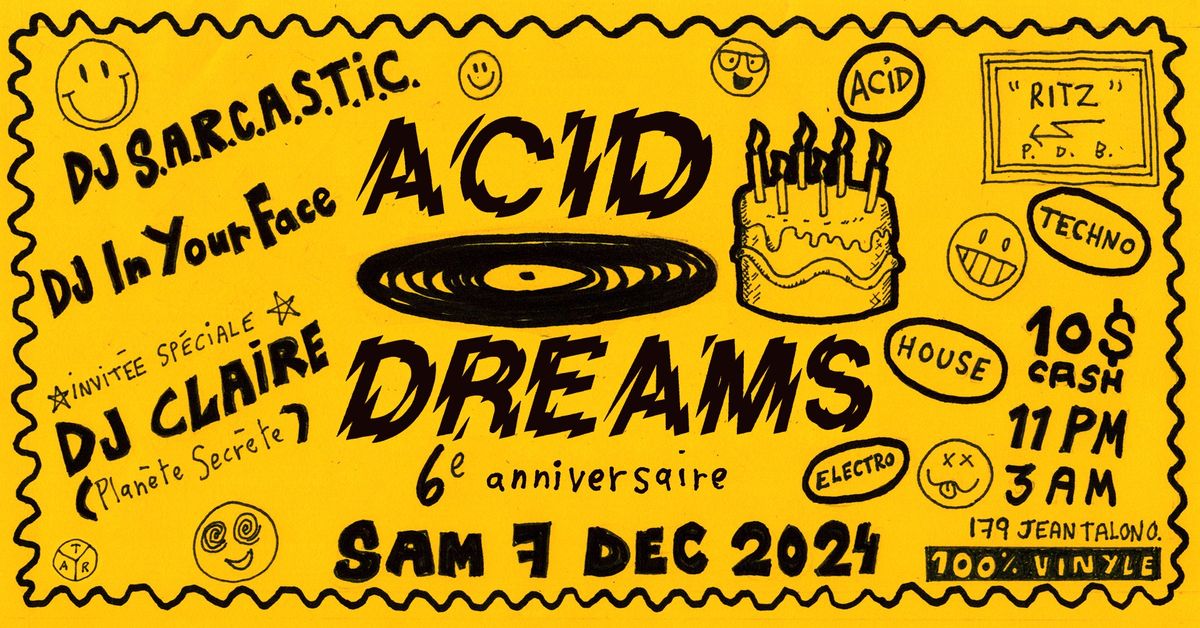 Acid Dreams 6e anniversaire (acid\/house\/electro\/techno 100% vinyle) + DJ invit\u00e9e CLAIRE